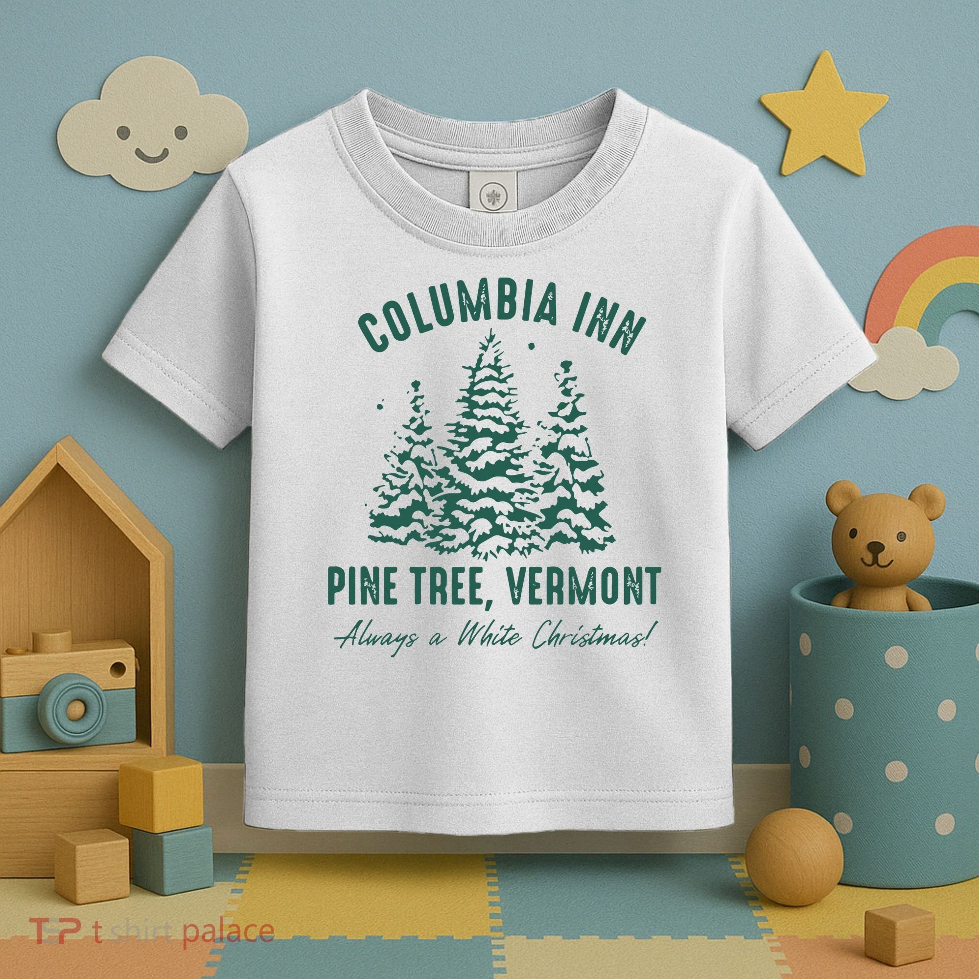 Columbia Inn Pine Tree Vermont Sweatshirt A White Christmas Bing Crosby Toddler T-Shirt
