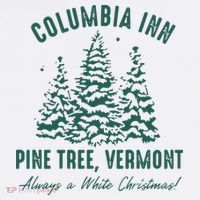 Columbia Inn Pine Tree Vermont Sweatshirt A White Christmas Bing Crosby Toddler T-Shirt thumb 4
