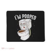 Cool IM Pooped Funny Dirty Toilet Bowl Joke Lover Gift Mousepad thumb 0