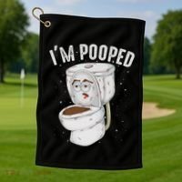 Cool IM Pooped Funny Dirty Toilet Bowl Joke Lover Gift Golf Towel thumb 1
