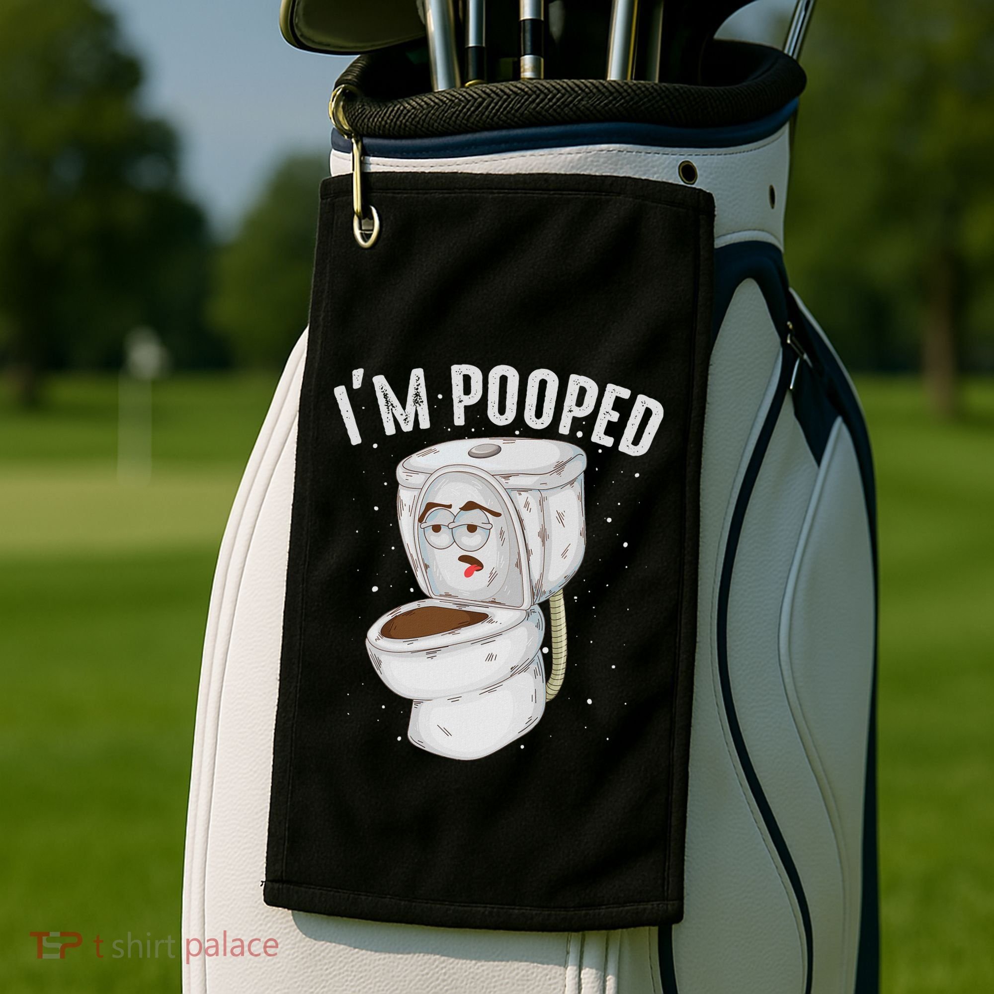 Cool IM Pooped Funny Dirty Toilet Bowl Joke Lover Gift Golf Towel