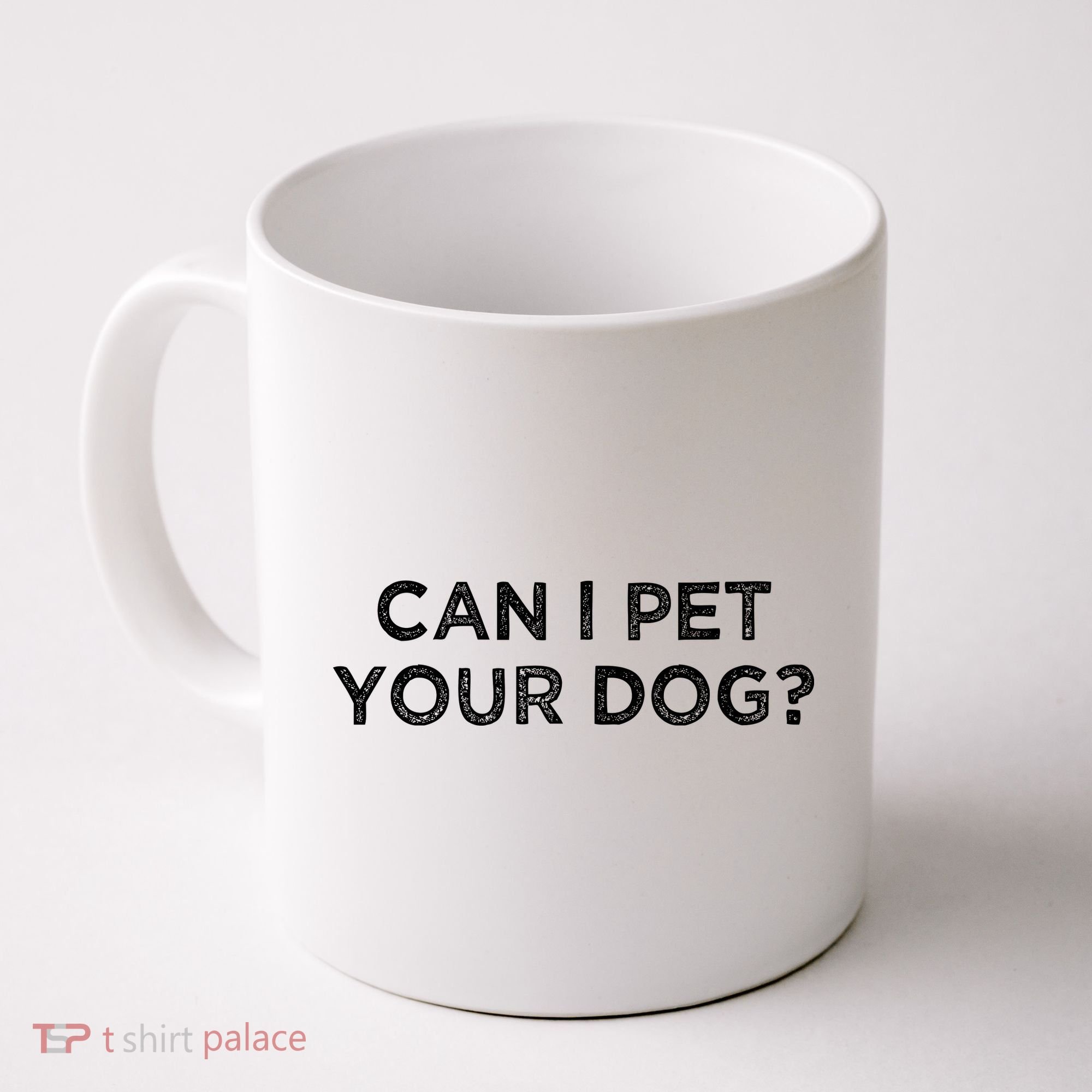 Can I Pet Your Dog Coffee Mug