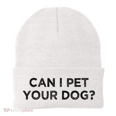 Can I Pet Your Dog Beanie