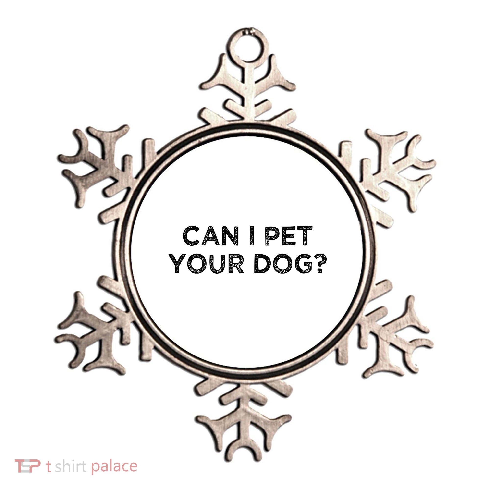 Can I Pet Your Dog Ornament