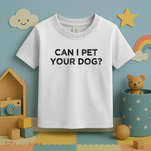 Can I Pet Your Dog Toddler T-Shirt