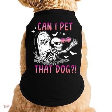 Can I Pet That Dog Skeleton Halloween Doggie Tank