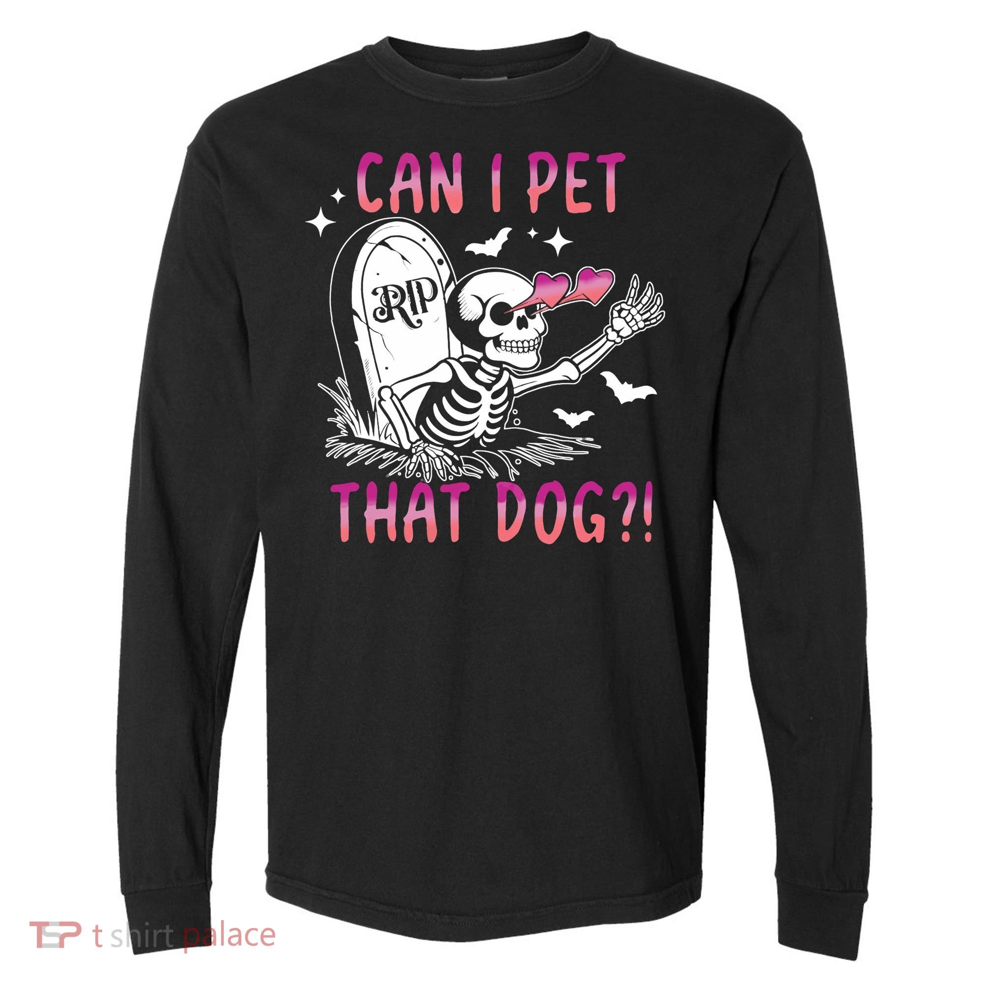 Can I Pet That Dog Skeleton Halloween Comfort Colors Heavyweight Long Sleeve T-Shirt