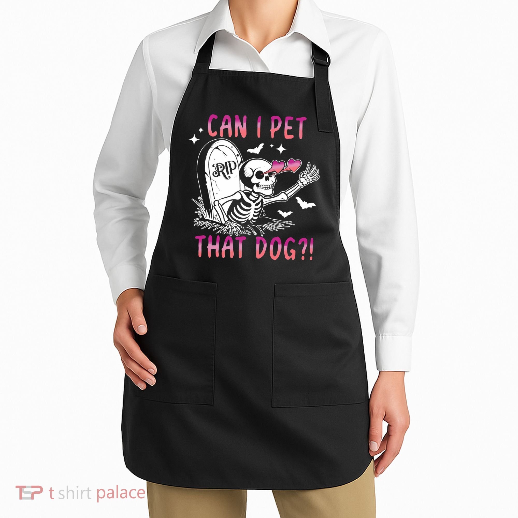 Can I Pet That Dog Skeleton Halloween Apron