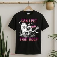 Can I Pet That Dog Skeleton Halloween T-Shirt thumb 2
