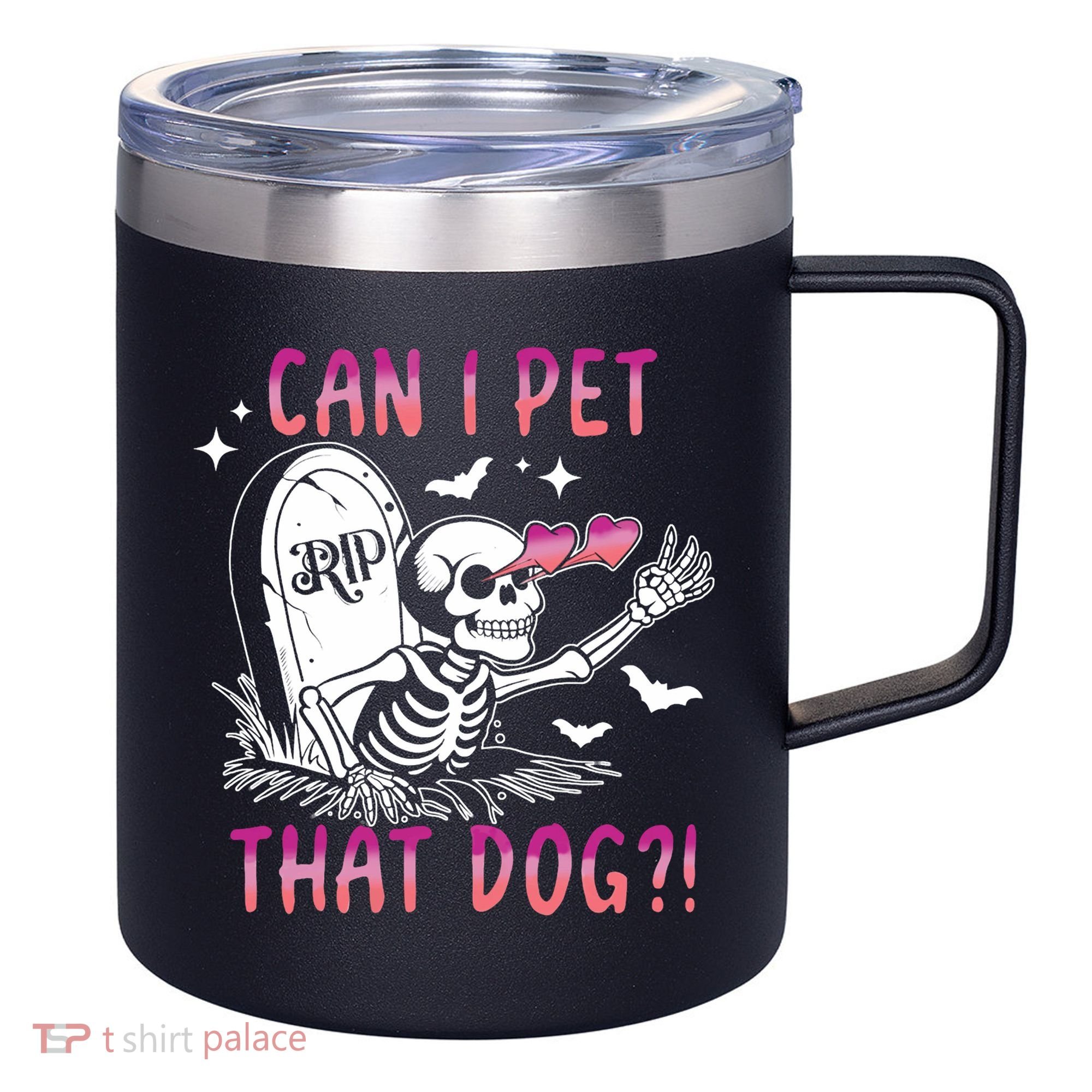 Can I Pet That Dog Skeleton Halloween 12oz Stainless Steel Coffee Mug
