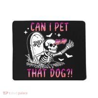 Can I Pet That Dog Skeleton Halloween Mousepad thumb 0