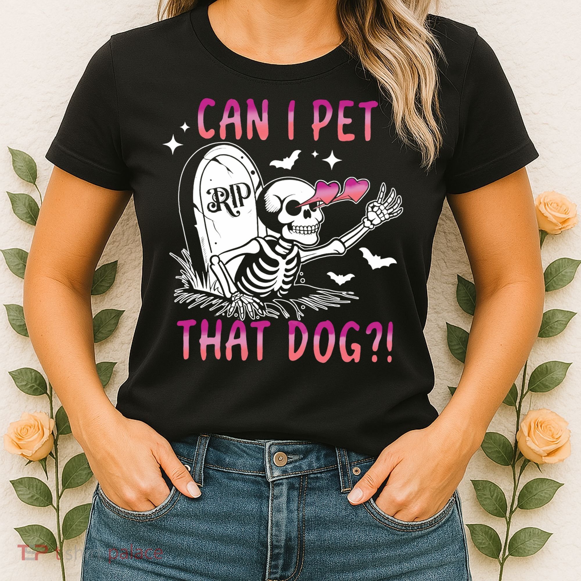 Can I Pet That Dog Skeleton Halloween Women's T-Shirt