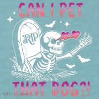 Can I Pet That Dog Skeleton Halloween Sueded Cloud Jersey T-Shirt thumb 2