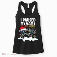 Christmas I Paused My Game To Be Here Funny Sarcastic Women's Tank Top thumb 0