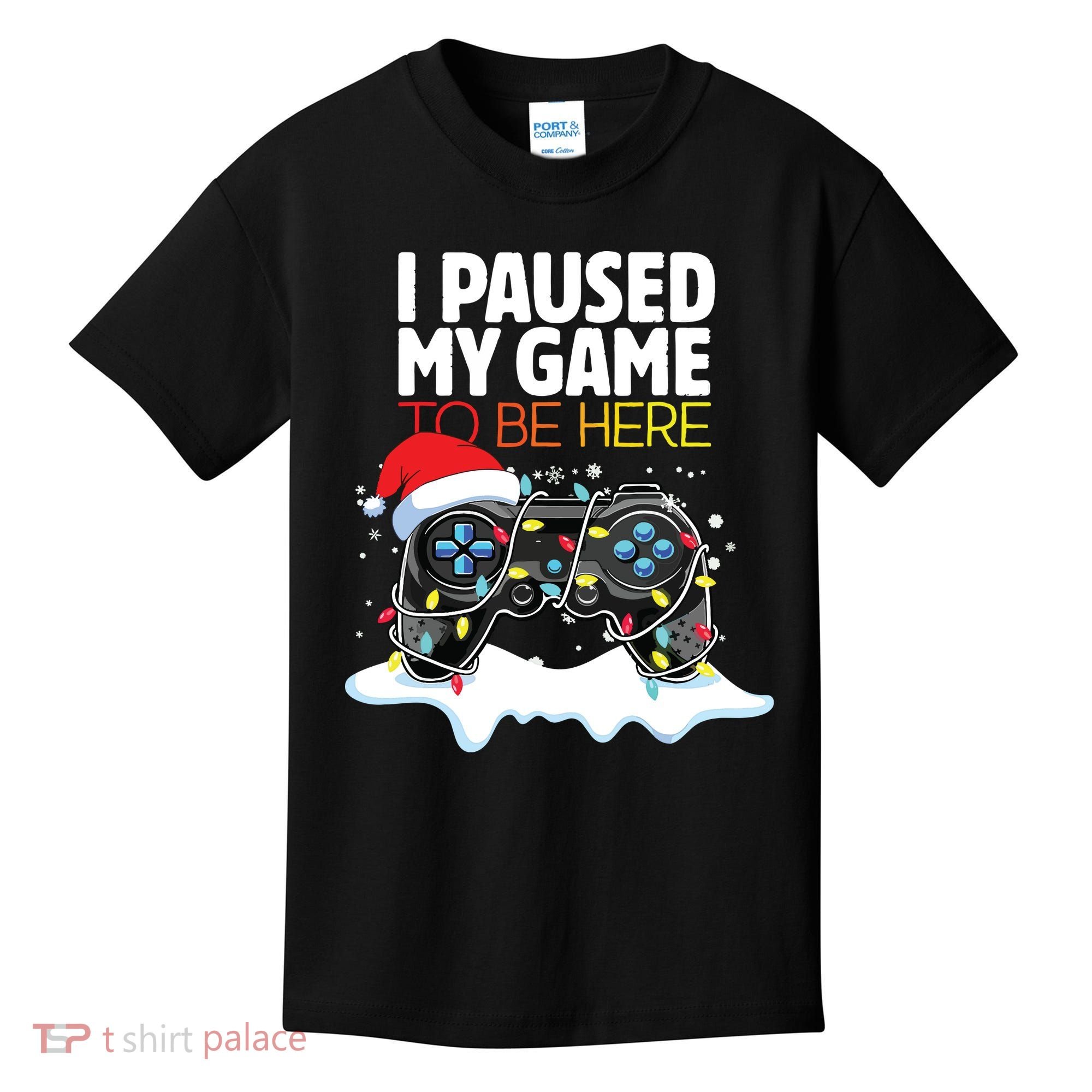 Christmas I Paused My Game To Be Here Funny Sarcastic Kids T-Shirt