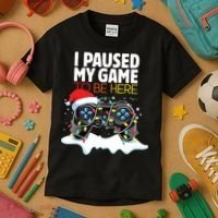 Christmas I Paused My Game To Be Here Funny Sarcastic Kids T-Shirt thumb 3