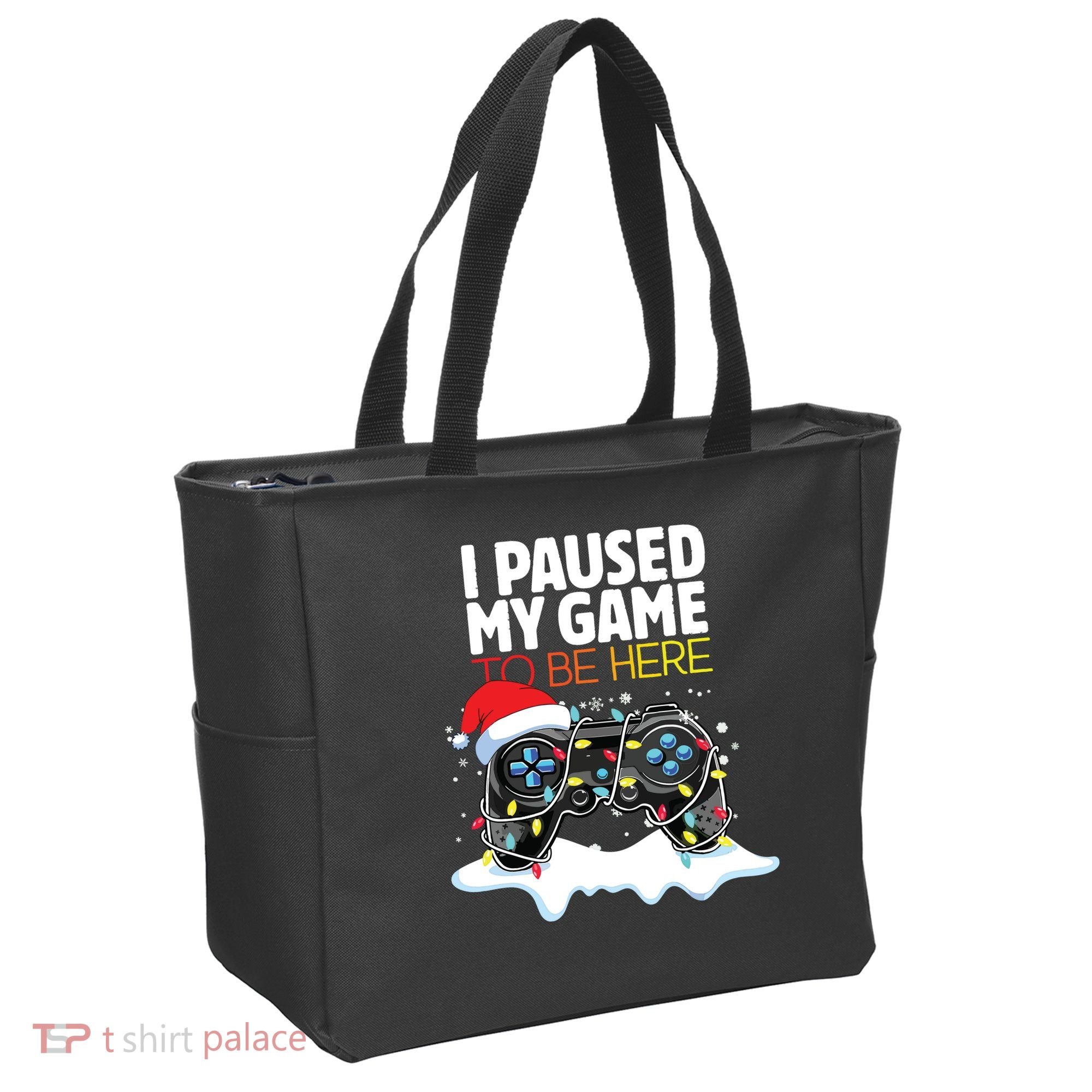 Christmas I Paused My Game To Be Here Funny Sarcastic Tote Bag
