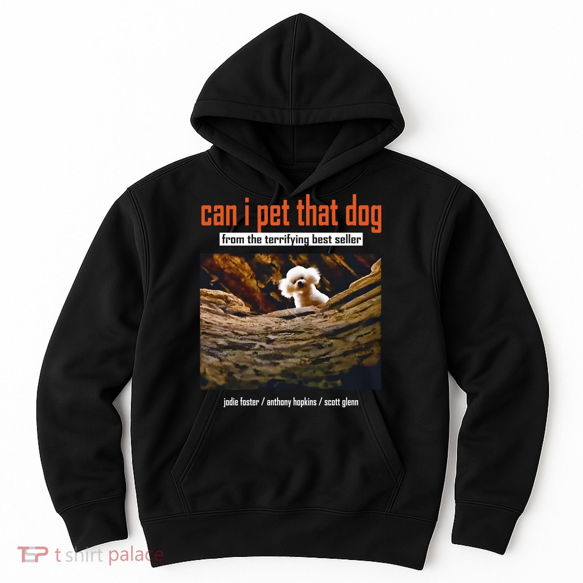Can I Pet That Dog From The Terrifying Best Seller Hoodie