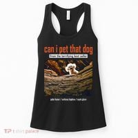 Can I Pet That Dog From The Terrifying Best Seller Women's Tank Top thumb 0