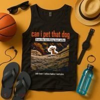 Can I Pet That Dog From The Terrifying Best Seller Tank Top thumb 4