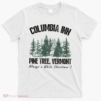 Columbia Inn Pine Tree Vermont Americas Snow Playground A White Christmas T-Shirt thumb 0
