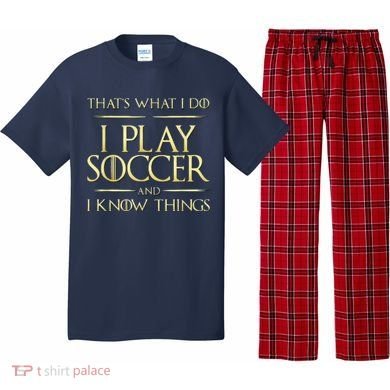 Cool I Play Soccer And I Know Things Pajama Set