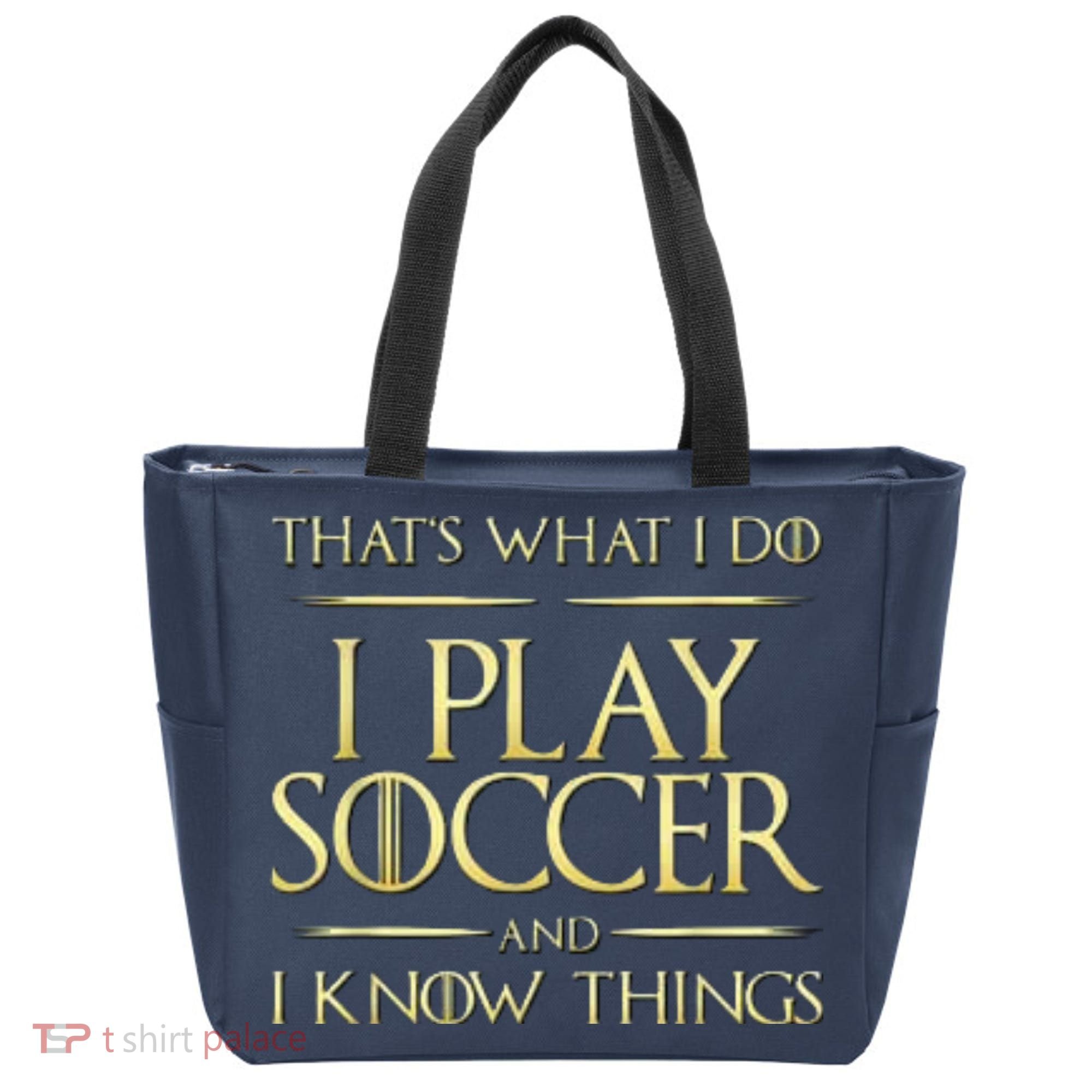 Cool I Play Soccer And I Know Things Tote Bag