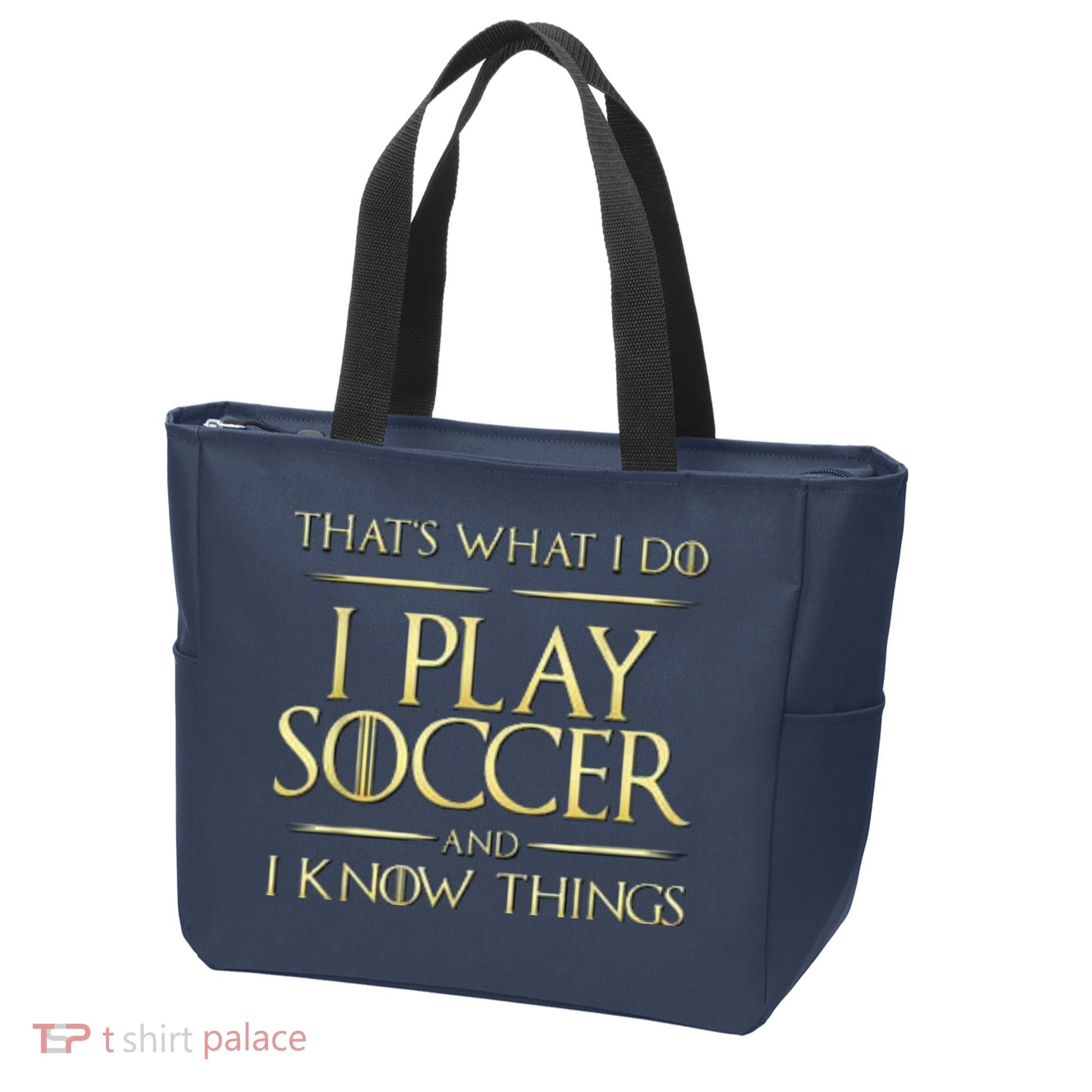 Cool I Play Soccer And I Know Things Tote Bag