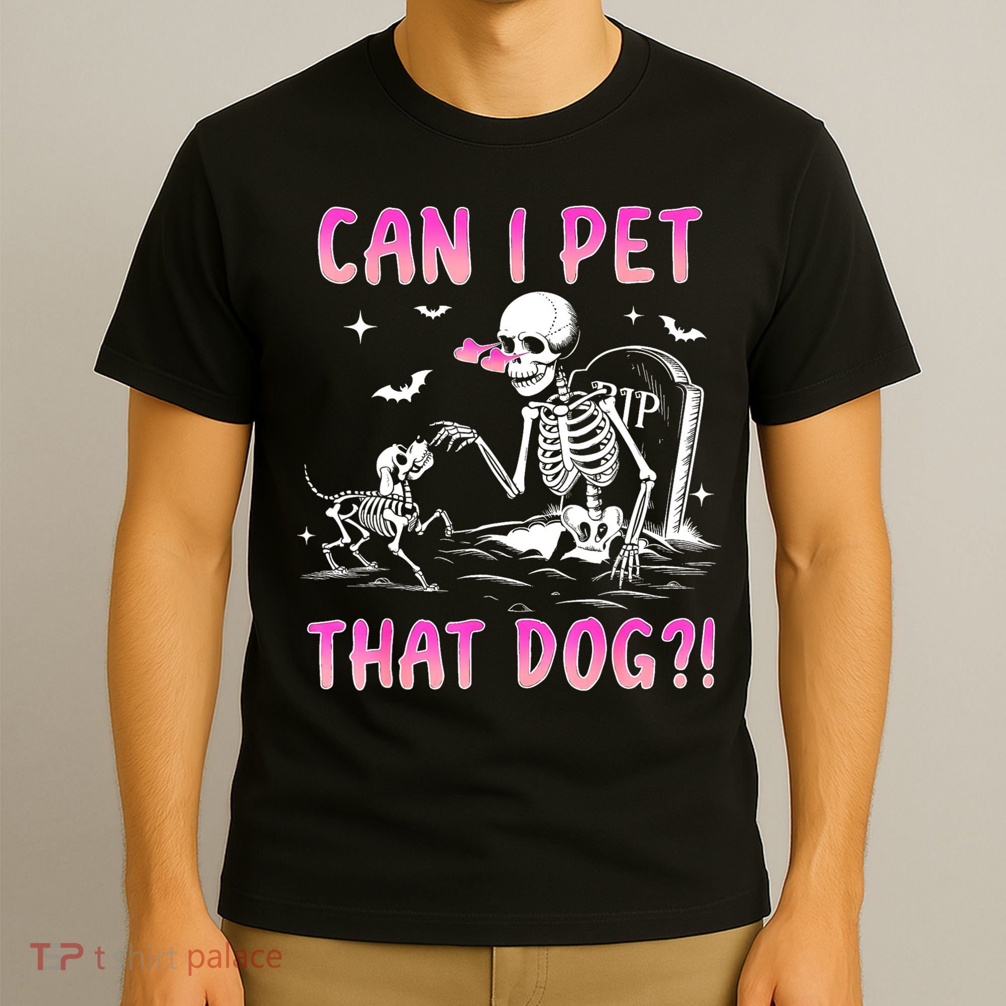 Can I Pet That Dog Funny Skeleton Dog Lover Halloween T-Shirt