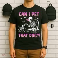 Can I Pet That Dog Funny Skeleton Dog Lover Halloween T-Shirt thumb 6