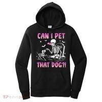 Can I Pet That Dog Funny Skeleton Dog Lover Halloween Women's Hoodie thumb 0