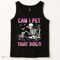 Can I Pet That Dog Funny Skeleton Dog Lover Halloween Tank Top thumb 2