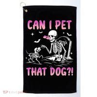 Can I Pet That Dog Funny Skeleton Dog Lover Halloween Golf Towel thumb 0