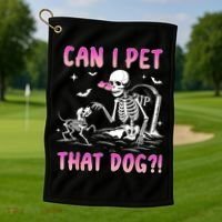 Can I Pet That Dog Funny Skeleton Dog Lover Halloween Golf Towel thumb 1