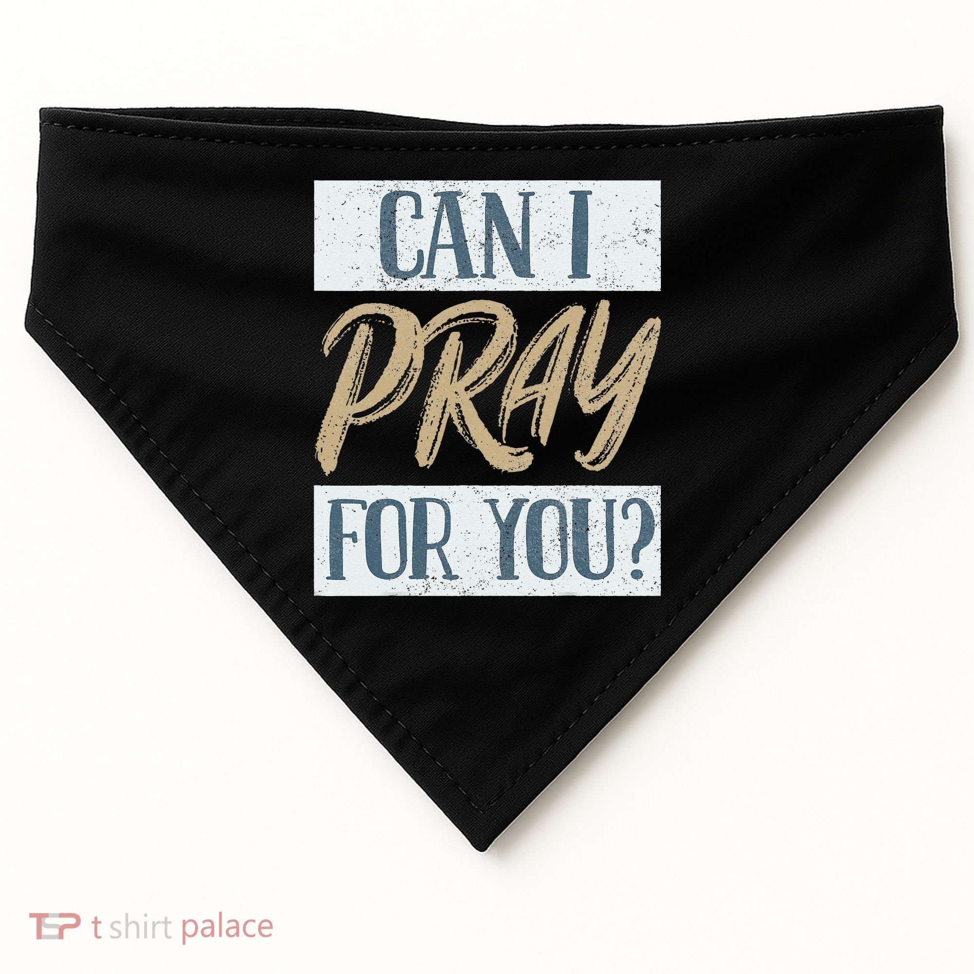 Can I Pray For You Christian Love Religious USA-Made Doggie Bandana
