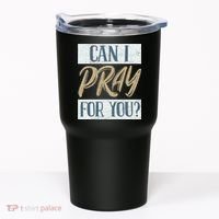 Can I Pray For You Christian Love Religious Tumbler thumb 0