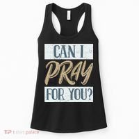 Can I Pray For You Christian Love Religious Women's Tank Top thumb 0