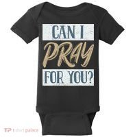 Can I Pray For You Christian Love Religious Baby Bodysuit thumb 0