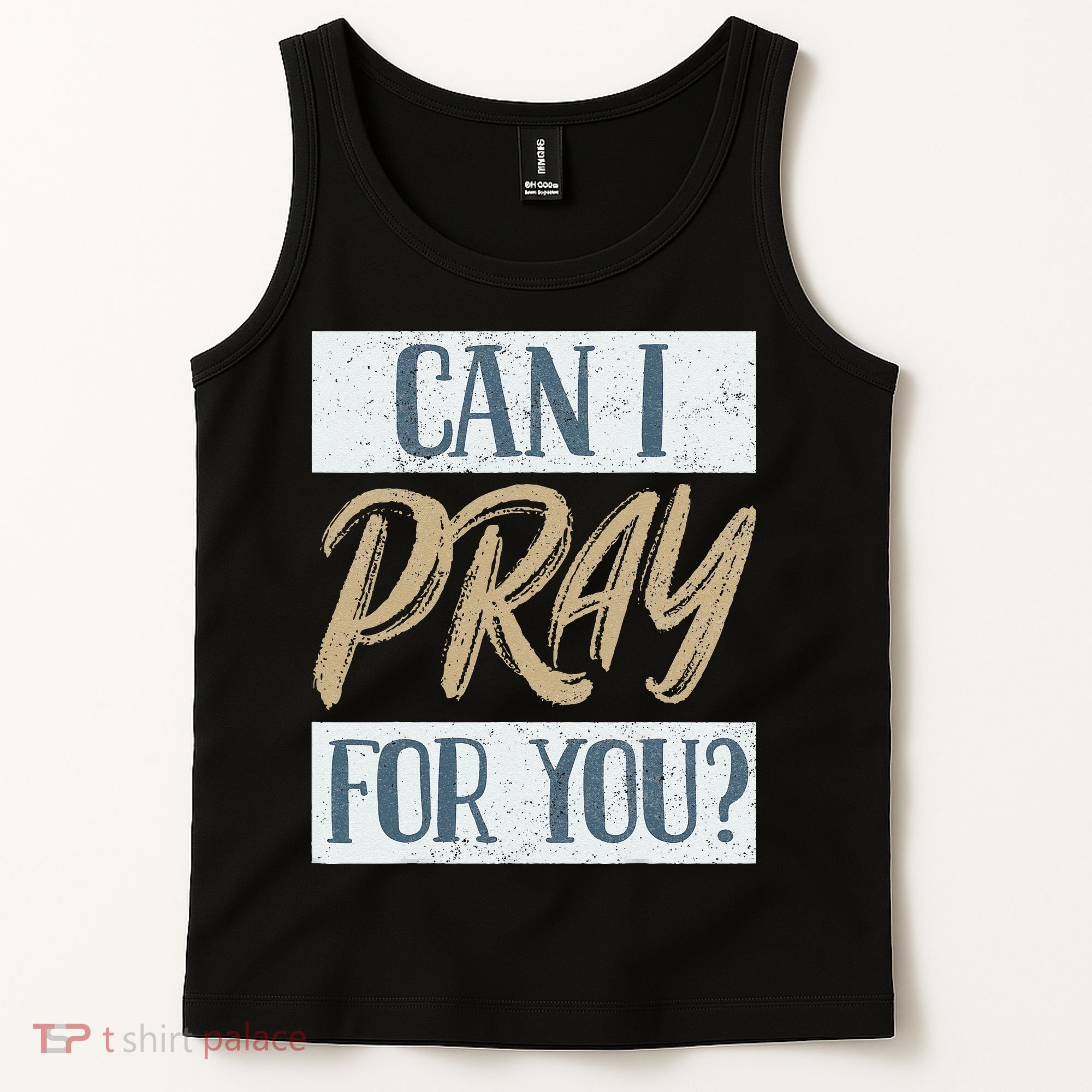 Can I Pray For You Christian Love Religious Tank Top