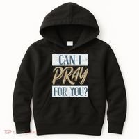 Can I Pray For You Christian Love Religious Kids Hoodie thumb 0