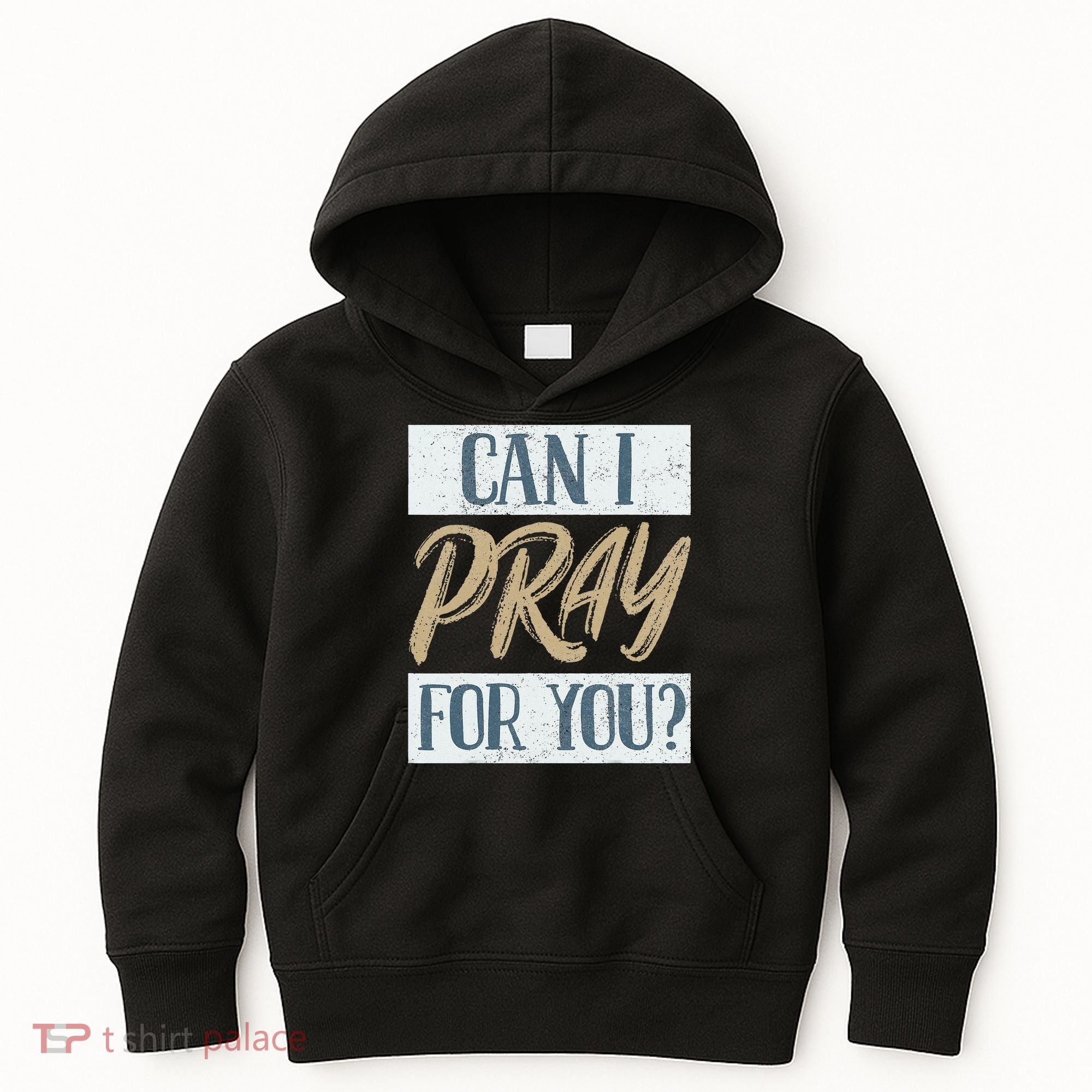 Can I Pray For You Christian Love Religious Kids Hoodie