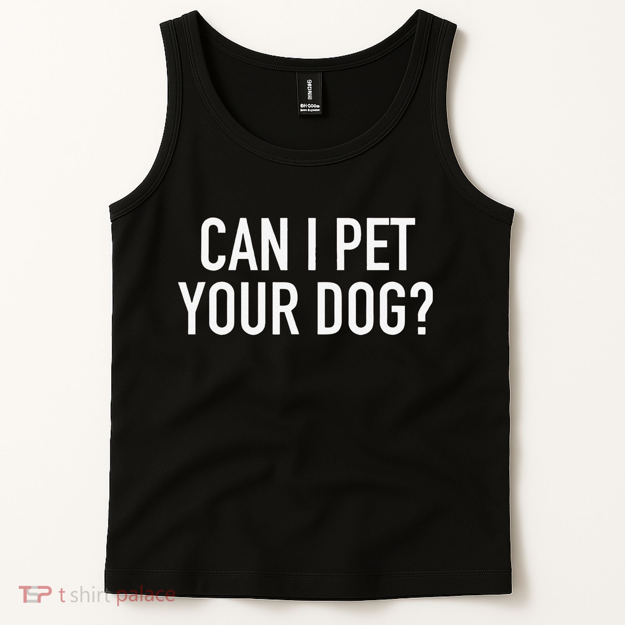 Can I Pet Your Dog Popular Funny Quote Tank Top