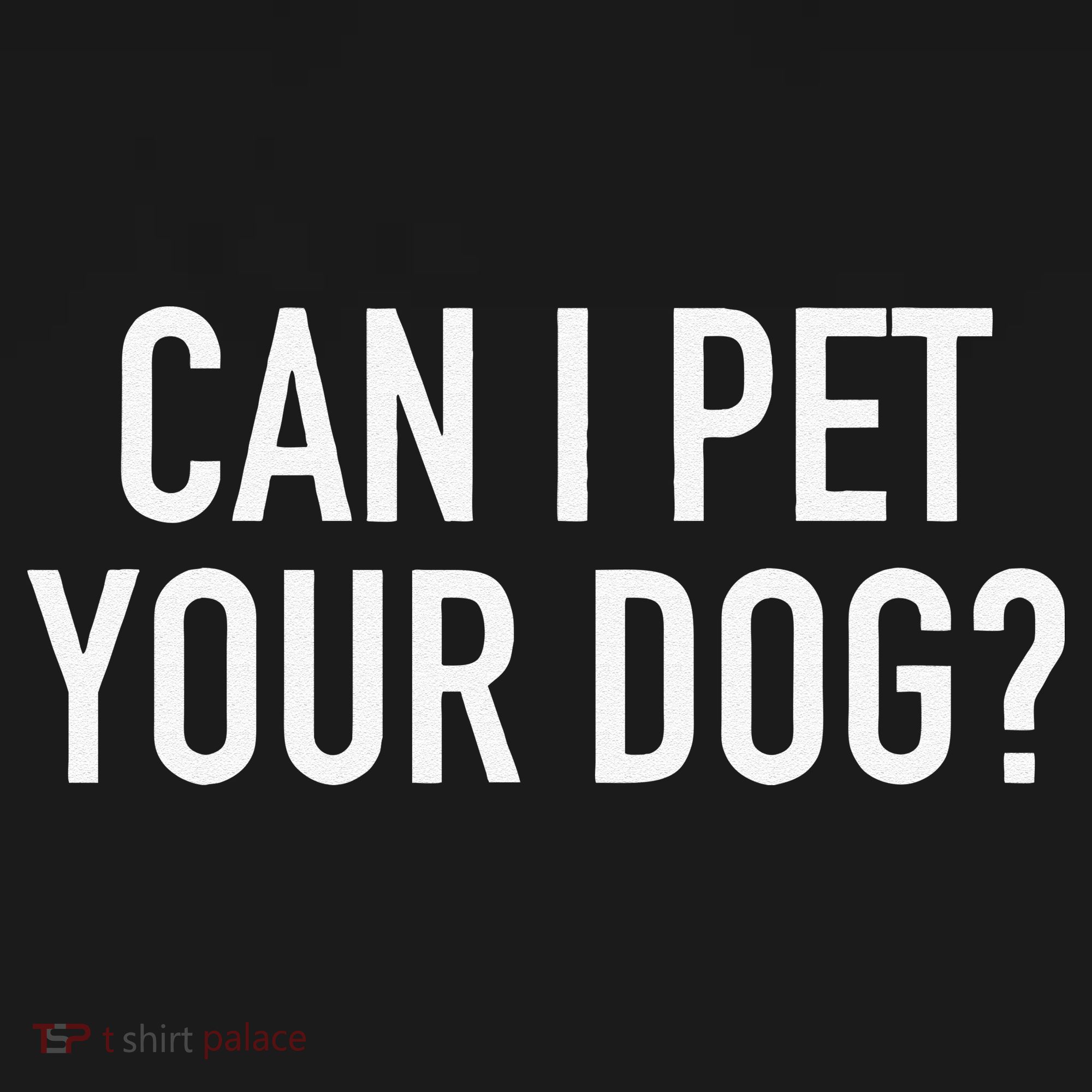 Can I Pet Your Dog Popular Funny Quote Kids Long Sleeve Shirt