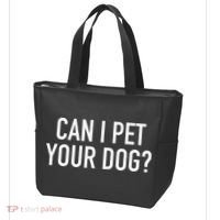 Can I Pet Your Dog Popular Funny Quote Tote Bag thumb 3