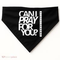Can I Pray For You USA-Made Doggie Bandana thumb 0