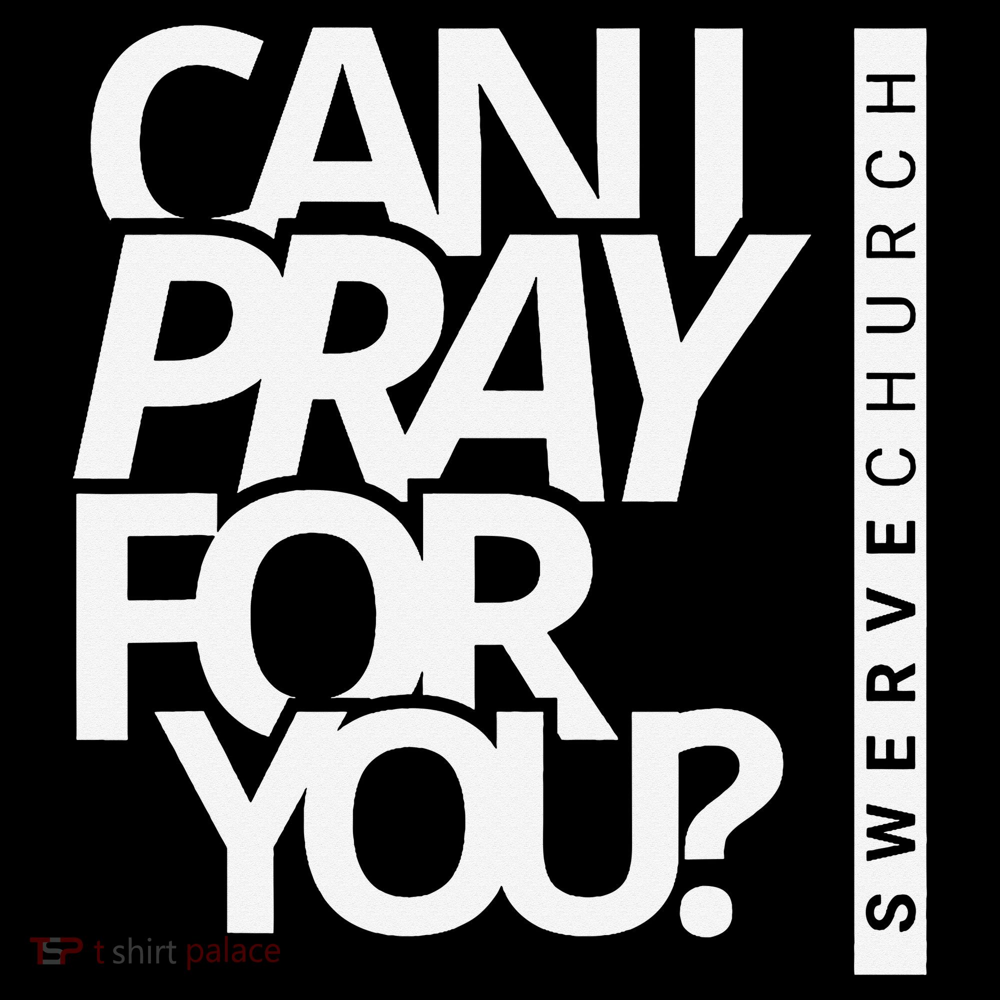 Can I Pray For You Women's Tank Top