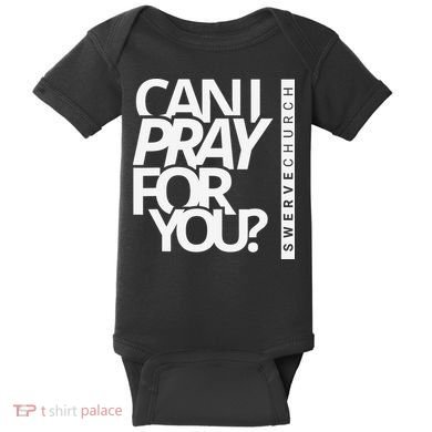 Can I Pray For You Baby Bodysuit