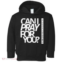 Can I Pray For You Toddler Hoodie thumb 0