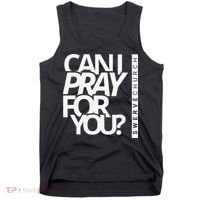 Can I Pray For You Tank Top thumb 0