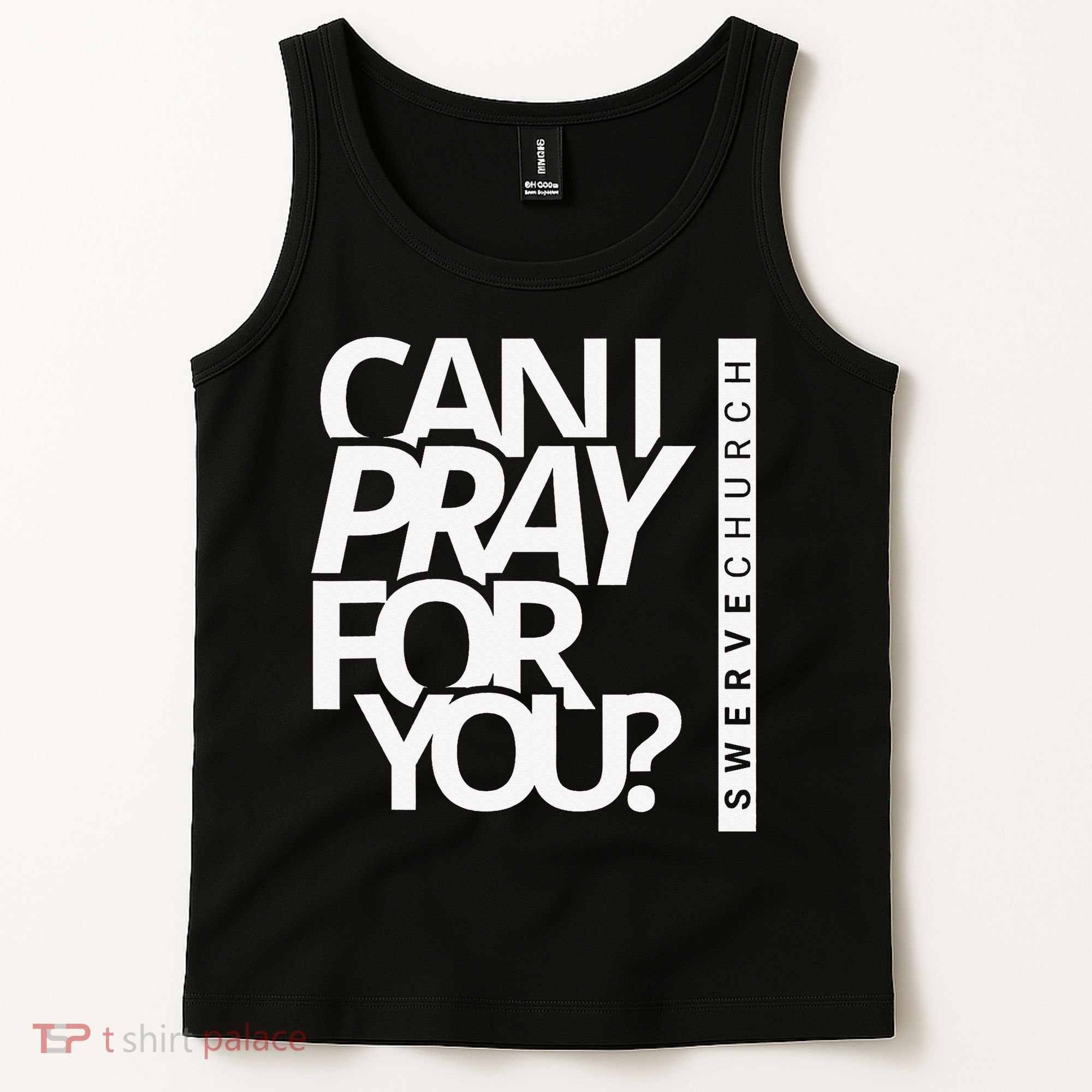 Can I Pray For You Tank Top